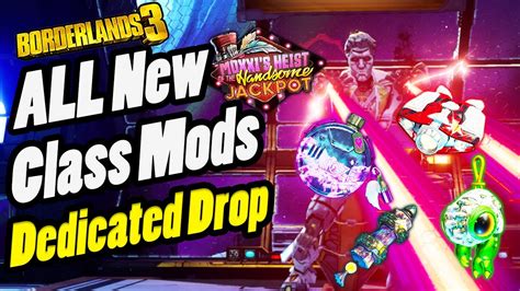 Borderlands 3 All New Class Mods Drop Location Moxxis Heist St4ckbotgolden Rule Seein