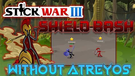 New Ability Spearton Shield Bash Stick War 3 YouTube