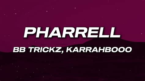 Bb Trickz Karrahbooo Pharrell Letra Youtube