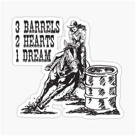 3 Barrels 2 Hearts 1 Dream Barrel Racing Racer Sticker For Sale By