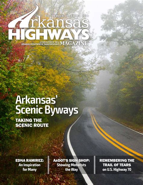 Arkansas Highways Magazine Novdec 2018 By Arkansas Department Of