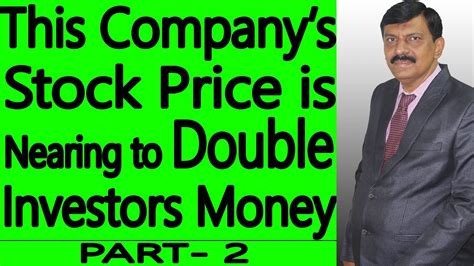 This Company S Stock Price Is Nearing To Double Investors Money Youtube