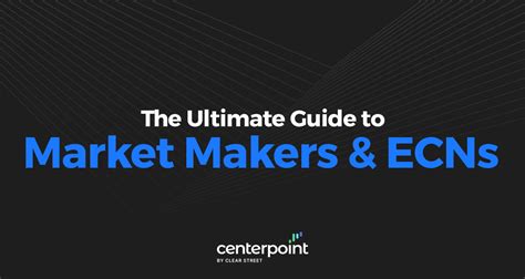 Market Makers Vs ECNs