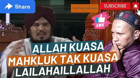 Allah Kuasa Mahkluk Tak Kuasa Ust Derry Sulaiman Youtube