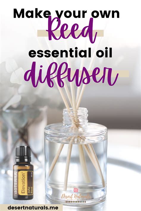 Diy Reed Diffuser With Essential Oil Doterra Dawn Goehring Desert