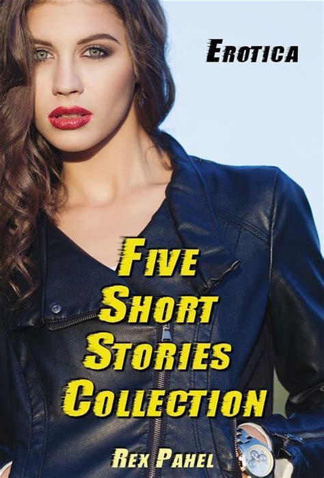 Erotica Five Short Stories Collection Ebook Rex Pahel 9788822864710 Boeken