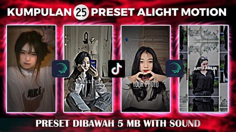 Preset Alight Motion Terbaru Preset Am Viral Di Tik Tok