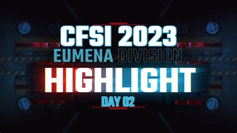 CFS INVITATIONAL 2023 EUMENA Division Split 1 DAY 2 HIGHLIGHT YouTube