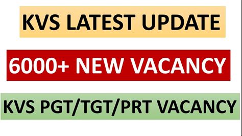 VACANCY UPDATE KVS 6000 NEW PRT TGT PGT VACANCY KVS VACANCY