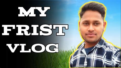 My Frist Vlog My Frist Vlog 2024 My Frist Vlog Viral My Frist