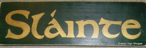 Slainte Irish Ireland Sign Plaque Wood Happy By Shabbysignshoppe