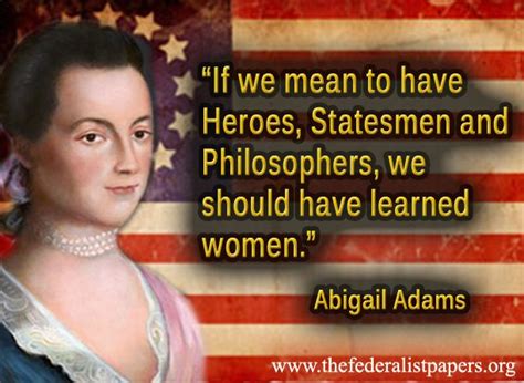 Abigail Adams Quotes. QuotesGram