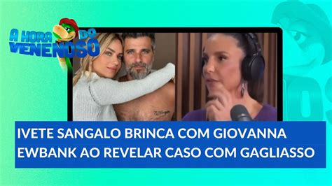 Cantora Ivete Sangalo Brinca Giovanna Ewbank Ao Revelar Caso