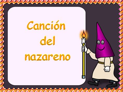 Canción del Nazareno | Canciones, Nazarenos, Español