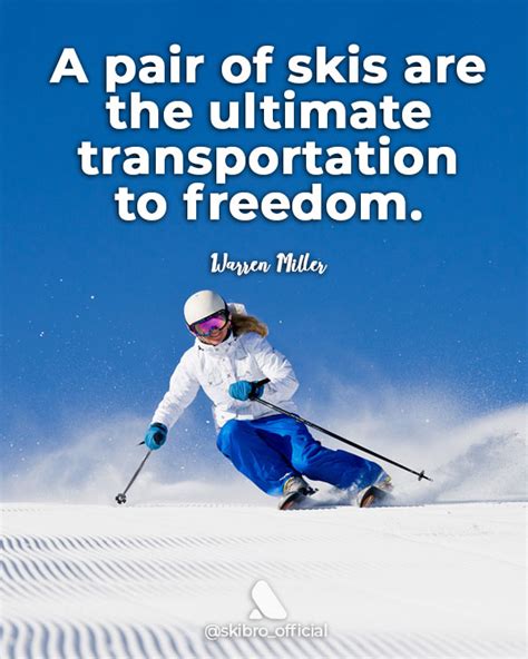 Top 10 Inspirational Ski Quotes SkiBro Blog