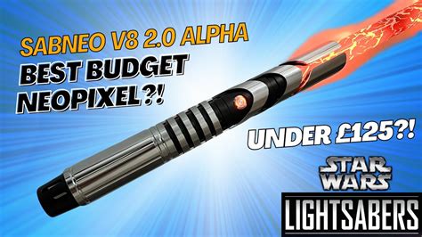 Ultimate Budget Neopixel Lightsaber Sabneo V8 20 Alpha Youtube