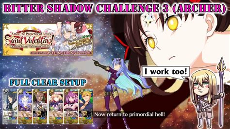 Fgo Na Valentine S Bitter Shadow Challenge Archer Full