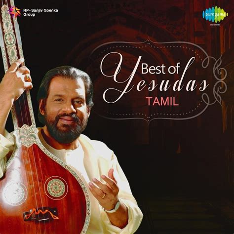 Best Of Yesudas Tamil K J Yesudas Mp3 Buy Full Tracklist