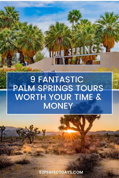 9 Amazing Palm Springs Tours Actually Worth Your Time & Money - 52 ...