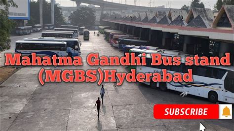 Mahatma Gandhi Bus Stand Mgbs Hyderabad Road Youtube