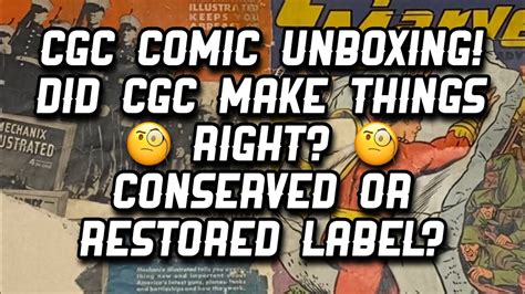 CGC Golden Age Comic Unboxing Did CGC Make Things Right Conserved Or