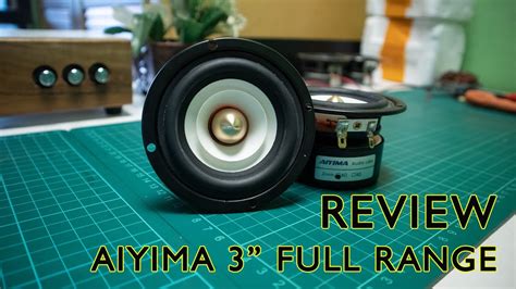 Review Speaker Aiyima 3 Inch Fullrange YouTube