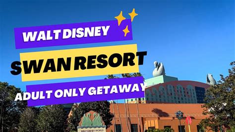 Walt Disney World Swan And Dolphin Resort An Adult Only Disney Getaway Youtube