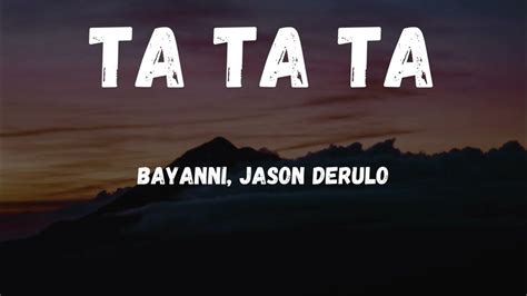 Bayanni Ft Jason Derulo Ta Ta Ta Youtube