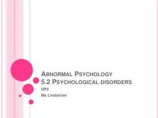 Ppt Psychology Chapter Psychological Disorders Powerpoint