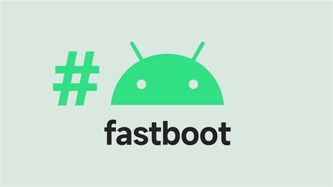 Qué significa Fastboot en Android