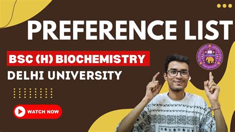 Bsc Hons Biochemistry Preference List Delhi University Preference