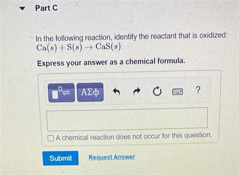 Solved In The Following Reaction Identify The Reactant That