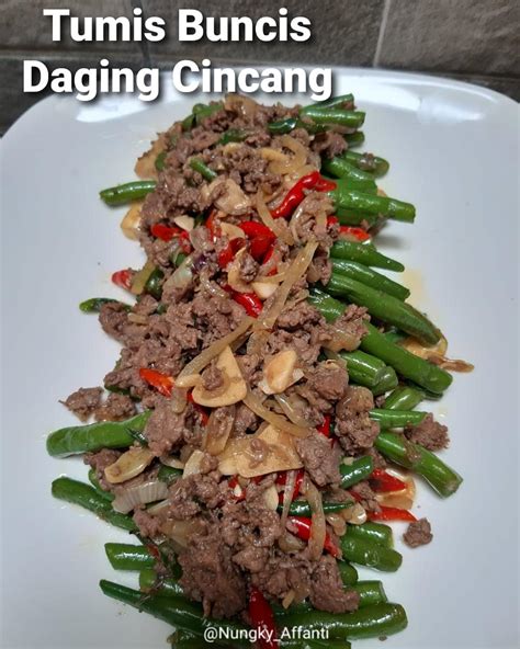 9 Resep Tumis Buncis Daging Menu Sederhana Dan Menggugah Selera