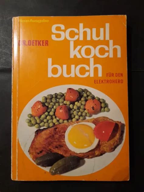 Dr Oetker Schul Kochbuch Originalausgabe Eur Picclick De