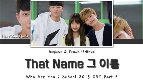 Lirik Terjemahan Jonghyun Taemin SHINee That Name 그 이름 Who Are