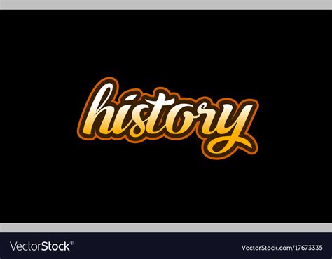 History word text banner postcard logo icon Vector Image