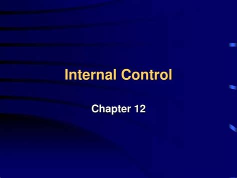 Ppt Internal Control Powerpoint Presentation Free Download Id833398