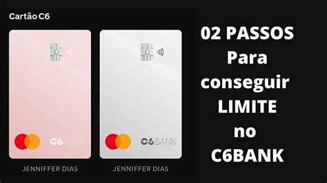 Como Consegui Limite No C6bank Em Apenas Dois Passos😇🤑🤑🤑🤑🥳 Youtube