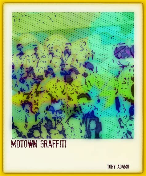 Motown Graffiti Digital Art By Tony Adamo Fine Art America