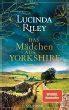 Das Mädchen aus Yorkshire von Lucinda Riley bei bücher de bestellen