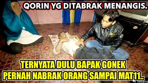 LIVE BAPAK GONEK TAK JUJUR KALO PERNAH NABRAK ORANG DULUNYA YouTube