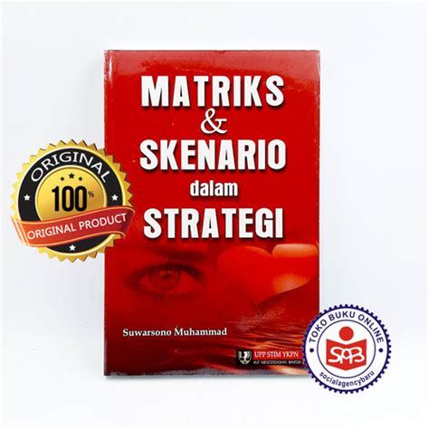 Jual Matriks Skenario Dalam Strategi Suwarsono Muhammad Kab