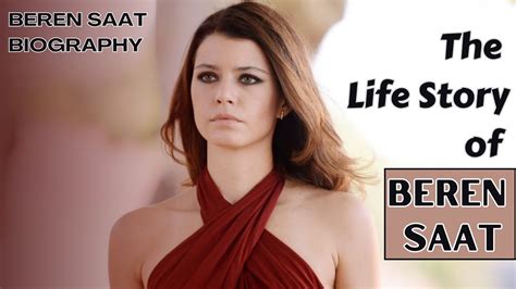 Beren Saat Biography Lifestyle Career Wedding Husband