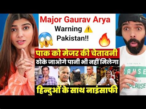 Major Gaurav Arya On Pak Pak Media On India Latest National Major