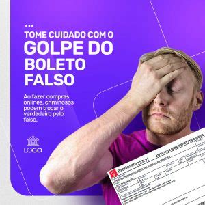 Cuidado O Golpe Do Boleto Falso Empr Stimo Social Media Psd