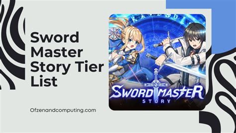 Sword Master Story Tier List June 2024 Best Characters