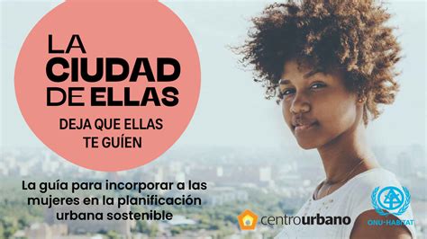 Onu Habitat Hercity La Gu A De Participaci N De Las Mujeres En La