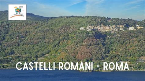 Ruta Por Los Castelli Romani Youtube