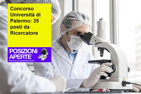 Concorso Universit Di Palermo Posti Da Ricercatore