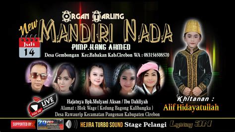 Live New Mandiri Nada Season Malam Kalibangka Juli Youtube